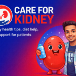 Care for Kidney: Simple Tips, Diet & Patient Support Guide